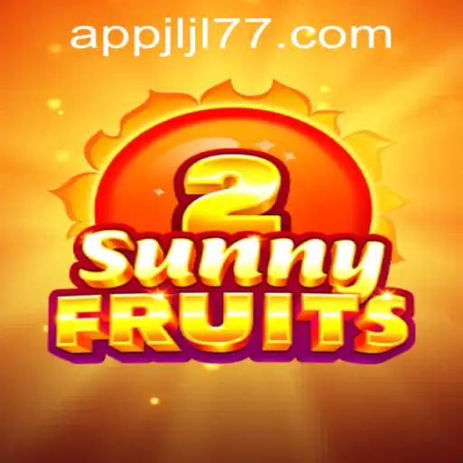 Unveiling the Thrills of SunnyFruits2: A Comprehensive Guide with JLJL77 APP Login Insights